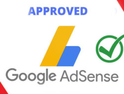 Maksimalkan Penghasilan Anda dengan Google AdSense, Tips dan Trik!
