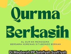 Qurma Berkasih, Al-Qur’an Menggema di Maqbaroh PP Salafiyah Syafi’iyah RA Al Hikmah Curah Jeru Panji Situbondo Gelar Kegiatan Bersama Kemenag