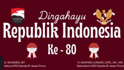 DPD Garda RI Jatim Tekankan HUT Kemerdekaan ke-80 Harus Jadi Titik Balik Perubahan Indonesia