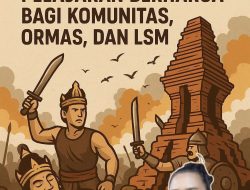 Sejarah Runtuhnya Majapahit: Pelajaran Berharga bagi Komunitas, Ormas, dan LSM