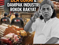 KPK dan Ujian Keadilan Struktural: Menjaga Integritas Tanpa Mematikan Industri Rokok Rakyat